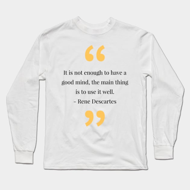 philosophy quotes Long Sleeve T-Shirt by CreationsByAme